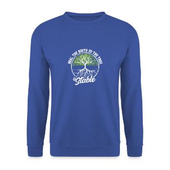 Heal the roots so the tree is stable - Positive - Unisex Sweatshirt - royal blue - Front - Alina (178cm) & Michal (187cm)
