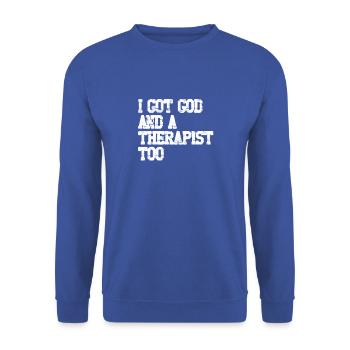 I got god and a therapist too - Mental Health - Unisex Sweatshirt - royal blue - Front - Alina (178cm) & Michal (187cm)