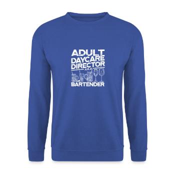 Leiterin der Kindertagesstätte für Erwachsene A.K.A. Der Barkeeper - Bar - Unisex Pullover - Royalblau - Vorne - Alina (178cm) & Michal (187cm)