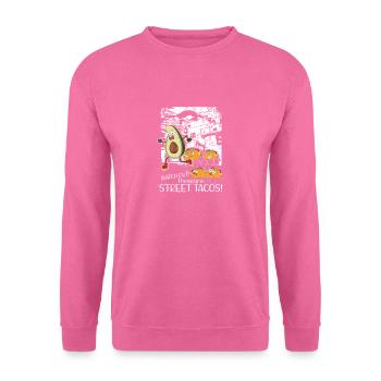 Watch Out Those Are StreetTacos - spanish - Unisex Sweatshirt - pink - Front