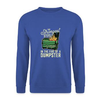 Der stärkste Stahl wird im Feuer geschmiedet - Arbeit - Unisex Pullover - Royalblau - Vorne - Alina (178cm) & Michal (187cm)