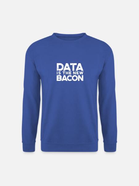 Daten sind der neue Speck - Datenbank - Unisex Pullover - Royalblau