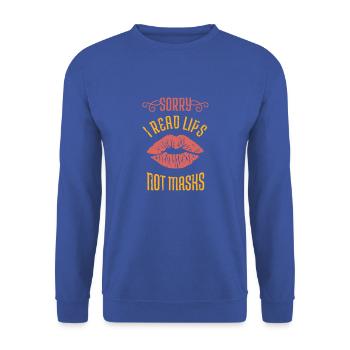 Désolé j’ai lu des lèvres pas des masques - respect - Sweat-shirt Unisexe - bleu royal - Devant - Alina (178cm) & Michal (187cm)