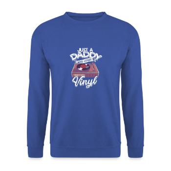 Juste un papa qui aime le vinyle - gratter - Sweat-shirt Unisexe - bleu royal - Devant - Alina (178cm) & Michal (187cm)