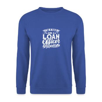 Ich bin Vater und Kreditsachbearbeiter, nichts macht mir Angst - - Unisex Pullover - Royalblau - Vorne - Alina (178cm) & Michal (187cm)