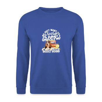 I just want to read books and pet my basset hound - Unisex Sweatshirt - royal blue - Front - Alina (178cm) & Michal (187cm)