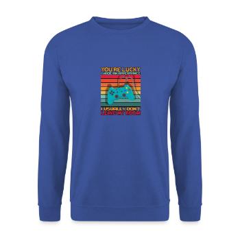 You're Lucky I Made An Appearance I usually dont - Unisex Sweatshirt - royal blue - Front - Alina (178cm) & Michal (187cm)
