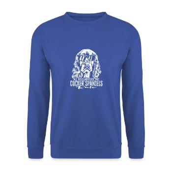 Alle Hunde sind cool, aber Cocker Spaniels Regel - - Unisex Pullover - Royalblau - Vorne - Alina (178cm) & Michal (187cm)