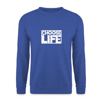 CHOOSE LIFE 80s Retro - Motivation - Unisex Sweatshirt - royal blue - Front - Alina (178cm) & Michal (187cm)