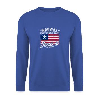 Die Normalität kommt nicht zurück Jesus ist - Glaube - Unisex Pullover - Royalblau - Vorne - Alina (178cm) & Michal (187cm)