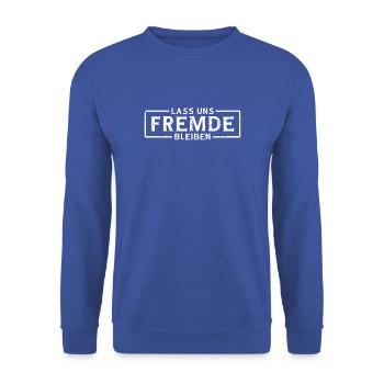 Lass Uns Fremde Bleiben - Distanz - Unisex Sweatshirt - royal blue - Front - Alina (178cm) & Michal (187cm)