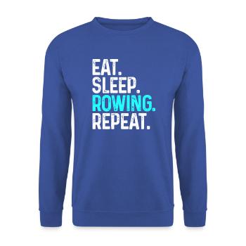 Eat Sleep Rowing Funny Rower Gift - Unisex Sweatshirt - royal blue - Front - Alina (178cm) & Michal (187cm)