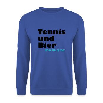 tennis und bier drum bin ich hier schwarz - Unisex Pullover - Royalblau - Vorne - Alina (178cm) & Michal (187cm)