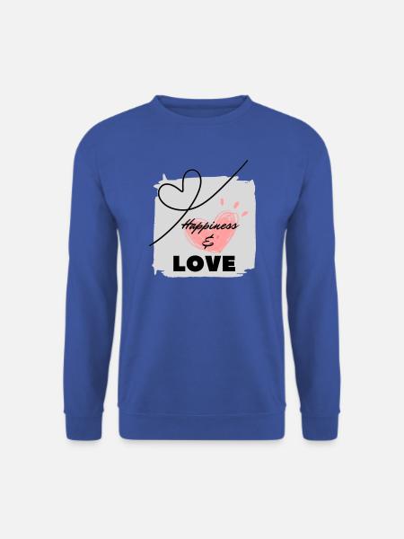 I love clothes / Happiness and Love - Unisex Pullover - Royalblau