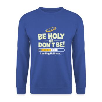 Heilig oder nicht sein – Loading Heiligkeit - Unisex Pullover - Royalblau - Vorne - Alina (178cm) & Michal (187cm)