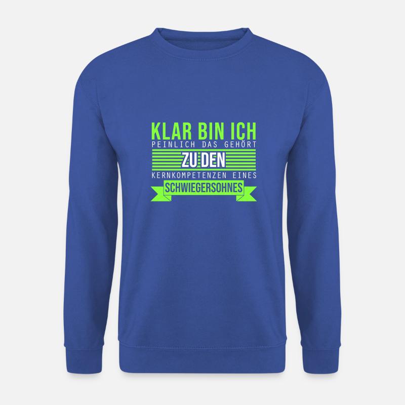 Peinlich Kernkompetenz des Schwiegersohn Motiv - Unisex Pullover - Royalblau