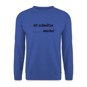 nit schwätze . . . . mache! 1.1 - Unisex Pullover - Royalblau - Vorne - Alina (178cm) & Michal (187cm)