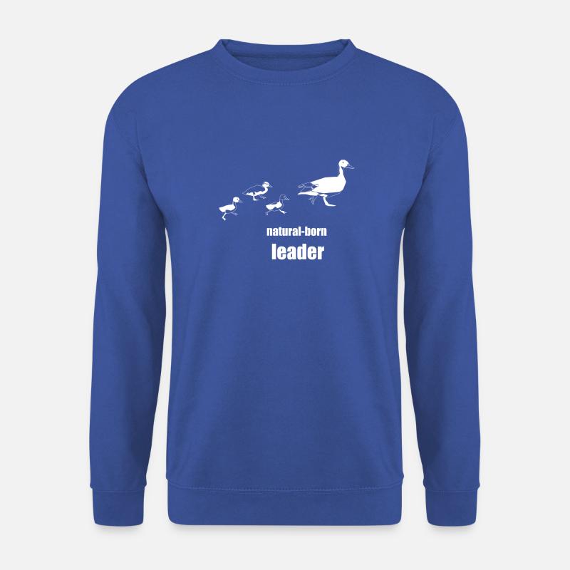natural-born leader - Unisex Pullover - Royalblau