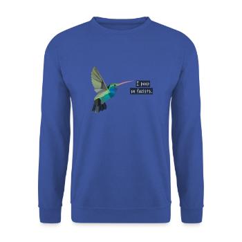 I poop on fascists - Unisex Sweatshirt - royal blue - Front - Alina (178cm) & Michal (187cm)