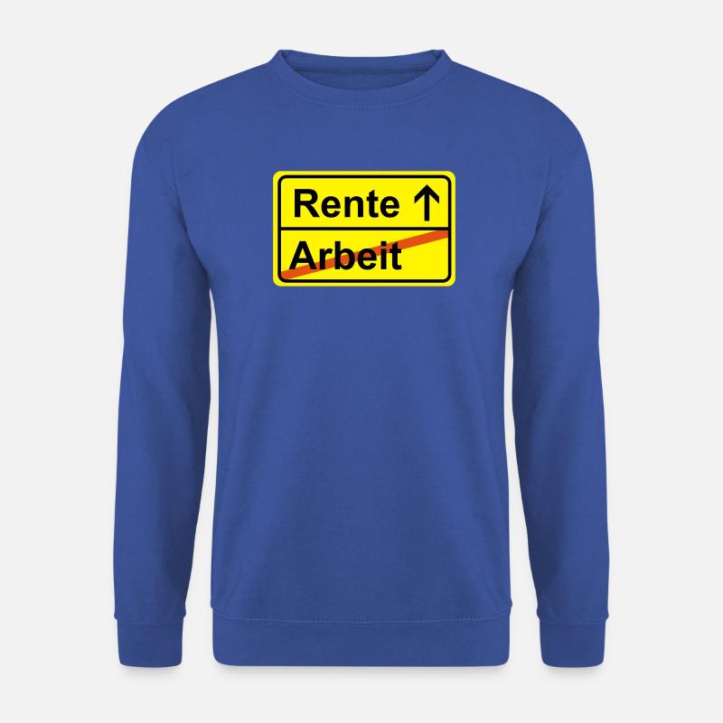 Ortsausgangsschild Arbeit Rente - Unisex Pullover - Royalblau