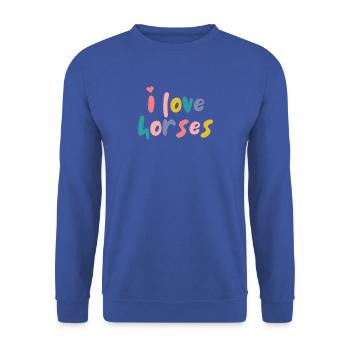 I love horses - Pferdesprüche - Pferd - Unisex Pullover - Royalblau - Vorne - Alina (178cm) & Michal (187cm)