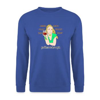 Prost auf einen Neuanfang Happy Days Cheers Santé - Unisex Pullover - Royalblau - Vorne - Alina (178cm) & Michal (187cm)