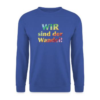 Wir sind der Wandel - Sonja Ariel von Staden - Unisex Pullover - Royalblau - Vorne - Alina (178cm) & Michal (187cm)
