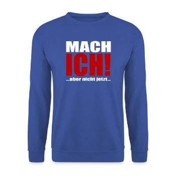 Mach ich aber jetzt nicht - Unisex Pullover - Royalblau - Vorne - Alina (178cm) & Michal (187cm)