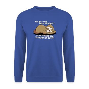 Ich war mal total Motiviert! - Unisex Pullover - Royalblau - Vorne - Alina (178cm) & Michal (187cm)