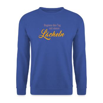 positive Sprüche Beginne den Tag mit einem Lächeln - Unisex Pullover - Royalblau - Vorne - Alina (178cm) & Michal (187cm)