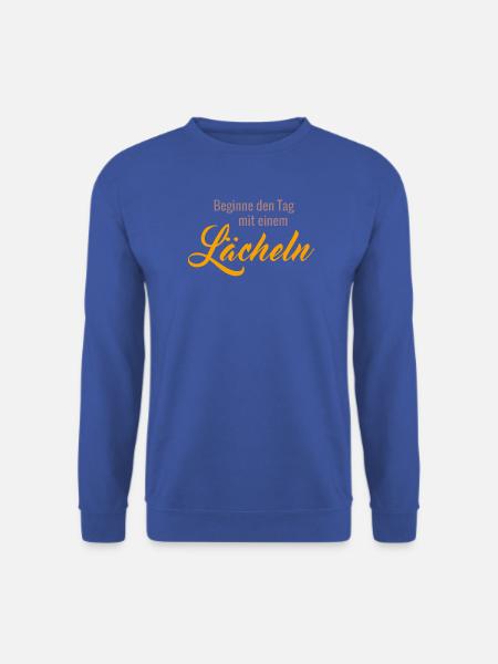 positive Sprüche Beginne den Tag mit einem Lächeln - Unisex Pullover - Royalblau