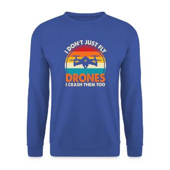 Ich fliege nicht nur Drohnen, ich lasse sie auch abstürzen - Unisex Pullover - Royalblau - Vorne - Alina (178cm) & Michal (187cm)