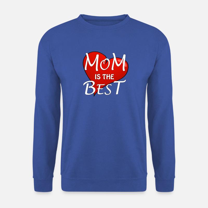 MOM IS THE BEST - Unisex Pullover - Royalblau
