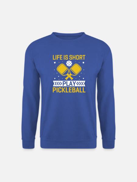 Das Leben ist kurz, spielen Sie Pickleball - Unisex Pullover - Royalblau