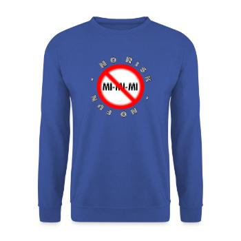 Erfolg  RISKO  NO FUN  MI MI MI - Unisex Pullover - Royalblau - Vorne - Alina (178cm) & Michal (187cm)
