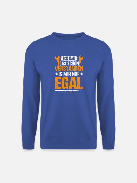 Schon verstanden Egal Grunge Typo - Unisex Pullover - Royalblau