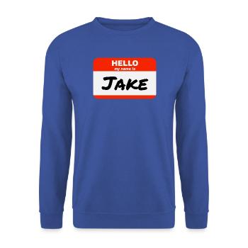 Hello My Name Is Jake Etikett Namensschild - Unisex Pullover - Royalblau - Vorne - Alina (178cm) & Michal (187cm)