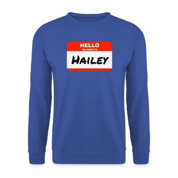 Hello My Name Is Hailey Etikett Namensschild - Unisex Pullover - Royalblau - Vorne - Alina (178cm) & Michal (187cm)