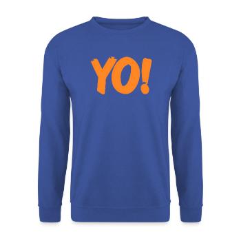 Yo Funny Retro Slang Expression Humor Phrase - Unisex Pullover - Royalblau - Vorne - Alina (178cm) & Michal (187cm)