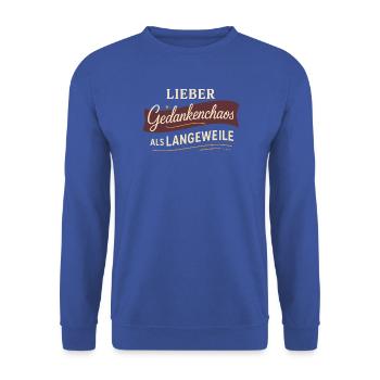 Lieber Gedankenchaos als Langeweile - Unisex Pullover - Royalblau - Vorne - Alina (178cm) & Michal (187cm)