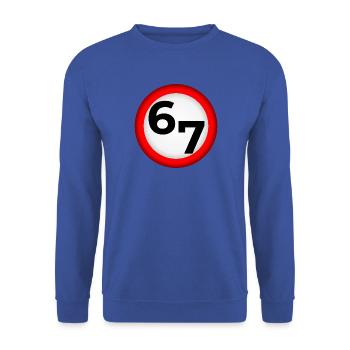 Sechs Sieben 67 Verbotsschild - Unisex Pullover - Royalblau - Vorne - Alina (178cm) & Michal (187cm)