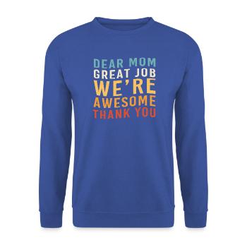 Single Mutter Mama Alleinerziehend Alleinstehend - Unisex Pullover - Royalblau - Vorne - Alina (178cm) & Michal (187cm)