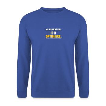 Ich optimiere – Nicht faul - Unisex Pullover - Royalblau - Vorne - Alina (178cm) & Michal (187cm)