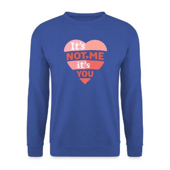 Es liegt nicht an mir, sondern an dir, lustiges Liebeszitat - Unisex Pullover - Royalblau - Vorne - Alina (178cm) & Michal (187cm)