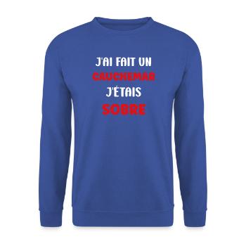 Nüchternes Albtraum: Ich war nüchtern - Unisex Pullover - Royalblau - Vorne - Alina (178cm) & Michal (187cm)