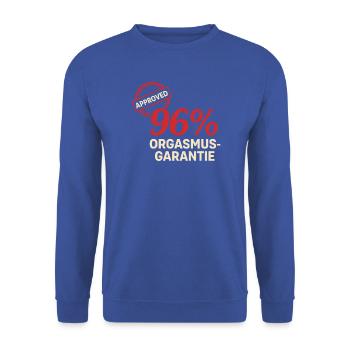 Humor Spruch 96% Garantie witziges Geschenk Idee - Unisex Pullover - Royalblau - Vorne - Alina (178cm) & Michal (187cm)
