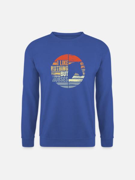 Ich mag nichts außer Pferde - Unisex Pullover - Royalblau