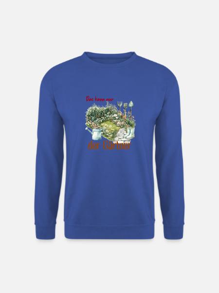 Beruf Gärtner - Geschenk Gärtner - Unisex Pullover - Royalblau