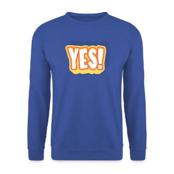 Yes! Knalliges Pop-Yes Design - Unisex Pullover - Royalblau - Vorne - Alina (178cm) & Michal (187cm)