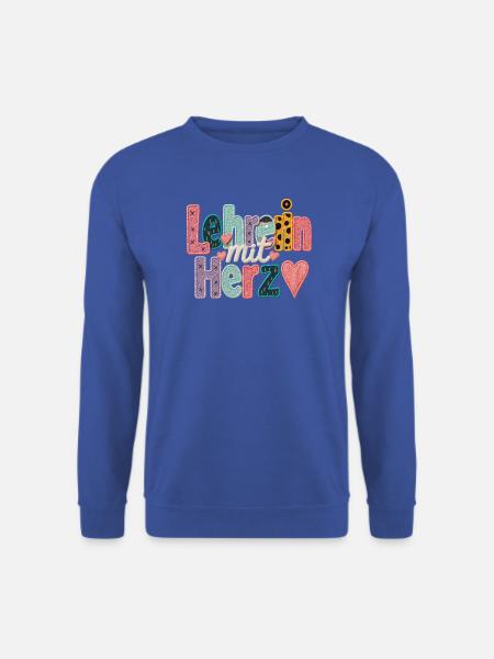 Lehrerin mit Herz! - Unisex Pullover - Royalblau